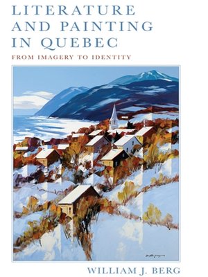 cover image of Literature and Painting In Quebec